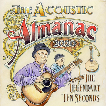 The Legendary Ten Seconds - The Acoustic Almanac