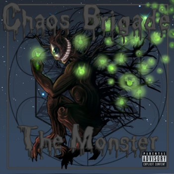 Chaos Brigade - The Monster (Explicit)