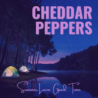 Cheddar Peppers - Summer Lovin' Good Time