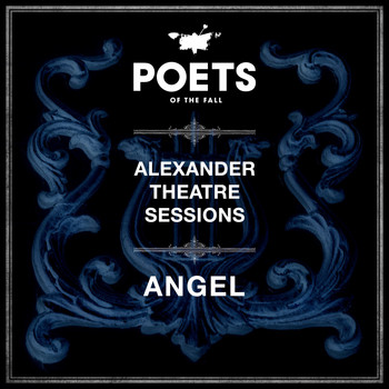 Poets Of The Fall - Angel (Alexander Theatre Sessions)