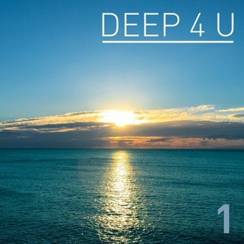 Various Artists - Deep 4 U, Vol. 1