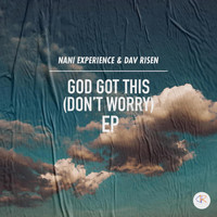 Dav Risen - Got This (Don't Worry) EP