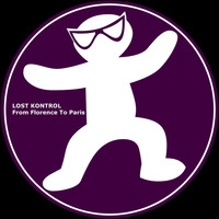Lost Kontrol - From Florence to Paris