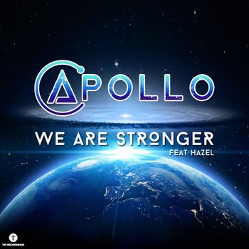 Apollo - We Are Stronger (Ft. Hazel)