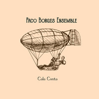 Paco Borges Ensemble - Cala Conta