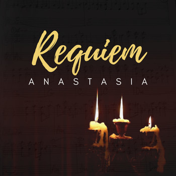 Anastasia - Requiem