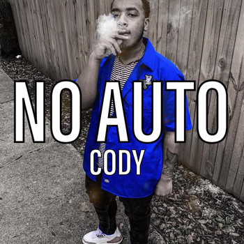 Cody - NO AUTO (Explicit)