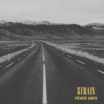 Fever Days - Strain