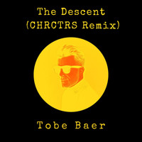 Tobe Baer - The Descent (Chrctrs Remix)