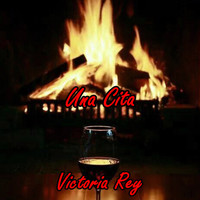 Victoria Rey - Una Cita