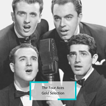 The Four Aces - The Four Aces - Gold Selection