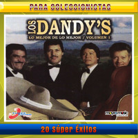 Los Dandys - 20 Súper Éxitos, Volumen 1