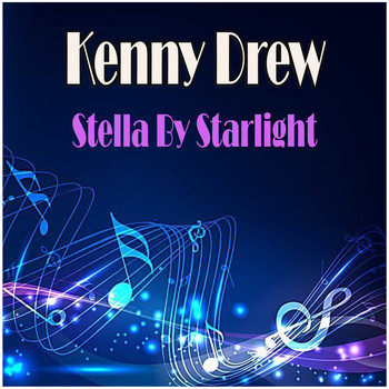 Kenny Drew - Stella By Starlight
