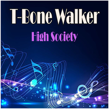 T-Bone Walker - High Society