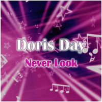 Doris Day - Never Look Back