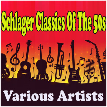 Various Artists - Schlager Classics Of The 50s