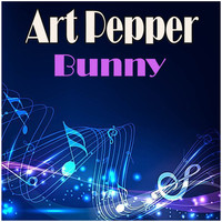 Art Pepper - Bunny