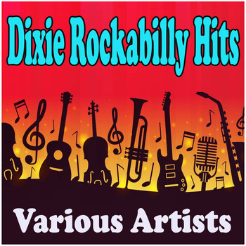 Various Artists - Dixie Rockabilly Hits