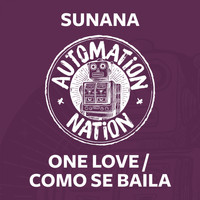 SUNANA - One Love/como Se Baila