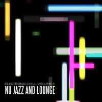 Walt Jizzney - Electronic Chill, Vol. 2: Nu Jazz and Lounge