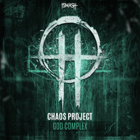 Chaos Project - God Complex (Explicit)