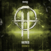 Hatred - Doomed (Explicit)