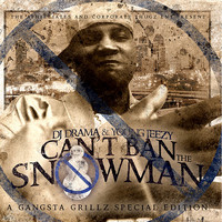 Young Jeezy - Can't Ban The Snowman (Explicit)