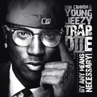 Young Jeezy - Trap or Die 2: By Any Means Necessary (Explicit)