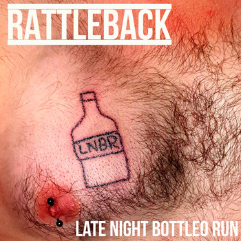 Rattleback - Late Night Bottleo Run (Explicit)