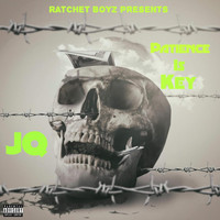 JQ - Patience Is Key (Explicit)