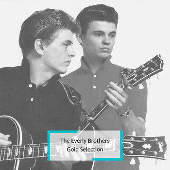 The Everly Brothers - The Everly Brothers - Gold Selection