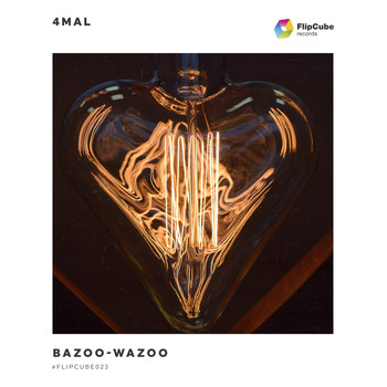 4Mal - Bazoo-Wazoo
