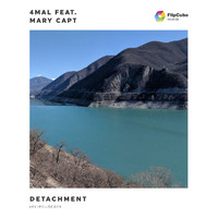 4Mal featuring Mary Capt - Detachment