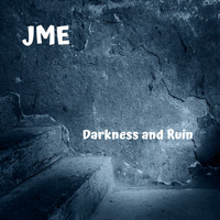 Jme - Darkness and Ruin