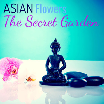 Various Artists - Asian Flowers: The Secret Garden