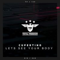 Cupertino - Lets See Your Body