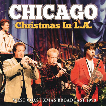 Chicago - Christmas In L.A.