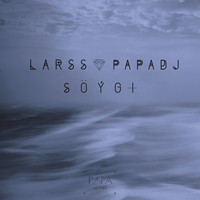 Larss, Papa DJ - Soygi