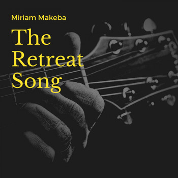 Miriam Makeba - The Retreat Song