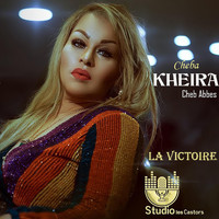 Cheba Kheira, Cheb Abbes - La victoire