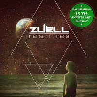 Zuell - Realities (Daydreaming 15Th Aniversary Edition)