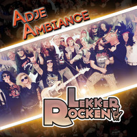 Adje Ambiance - Lekker Rocken