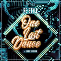 Re-Style - One Last Dance