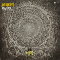 Nightshift - Call Shots / Nothing Remains