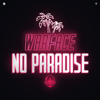 Warface - No Paradise
