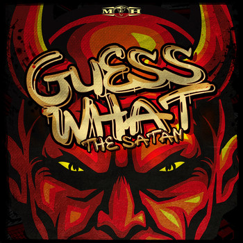 The Satan - Guess What (Explicit)