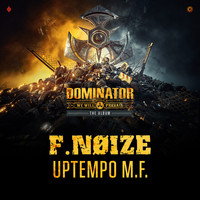 F. Noize - Uptempo M.F. (Explicit)