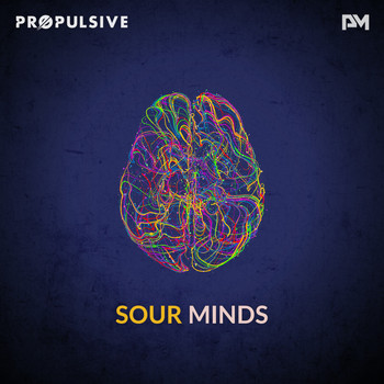 Propulsive - Sour Minds