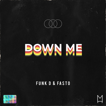 Funk D and Fasto - Down Me