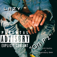 Lazy - On P'z (Explicit)